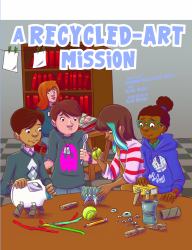 A Recycled-Art Mission