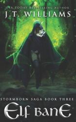 Elf Bane : A Tale of the Dwemhar