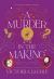 A Murder in the Making A Murder in the Making
