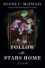 Follow the Stars Home