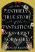 The Entirely True Story of the Fantastical Mesmerist Nora Grey The Entirely True Story of the Fantastical Mesmerist Nora Grey