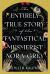 The Entirely True Story of the Fantastical Mesmerist Nora Grey The Entirely True Story of the Fantastical Mesmerist Nora Grey