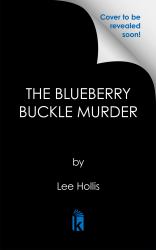 The Blueberry Buckle Murder