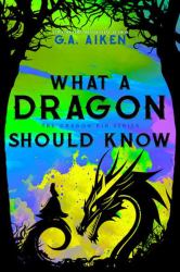 What a Dragon Should Know