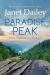 Paradise Peak : A Riveting and Tender Novel of Romance Paradise Peak : A Riveting and Tender Novel of Romance