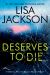 Deserves to Die