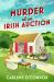 Murder at an Irish Auction Murder at an Irish Auction