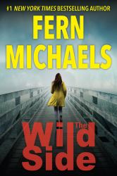 The Wild Side : A Gripping Novel of Suspense