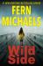 The Wild Side : A Gripping Novel of Suspense The Wild Side : A Gripping Novel of Suspense