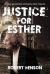 Justice for Esther Justice for Esther