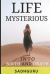 Life Mysterious : Into Birth and Death