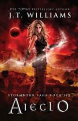 Aieclo (Ranger Trilogy #3) : A Tale of the Dwemhar