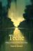 Teche : A History of Louisiana's Most Famous Bayou