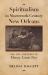 Spiritualism in Nineteenth-Century New Orleans : The Life and Times of Henry Louis Rey