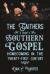The Gaithers and Southern Gospel : Homecoming in the Twenty-First Century