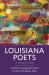 Louisiana Poets : A Literary Guide