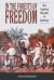 In the Forests of Freedom : The Fighting Maroons of Dominica