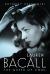 Lauren Bacall : The Queen of Cool