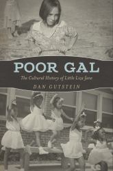 Poor Gal : The Cultural History of Little Liza Jane