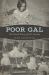 Poor Gal : The Cultural History of Little Liza Jane