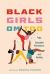 Black Girls Om Too : Yoga, Embodied Resistance, and Healing