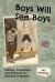 Boys Will See Boys : Folklore, Friendships, and Emotions in Boyhood Snapshots
