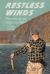 Restless Winds : Memoirs of an Outdoorsman