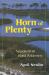 Horn of Plenty : Seasons in an Island Wilderness