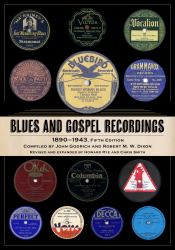 Blues and Gospel Recordings : 1890-1943, Fifth Edition