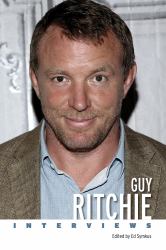 Guy Ritchie : Interviews