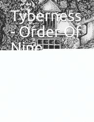 Tyberness - Order of Nine Angles : Toward the Abyss
