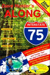 Along Interstate-75 : The Must Have Guide for Your Drive to and from Florida