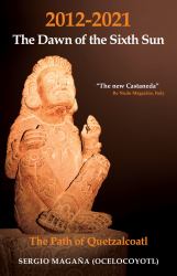 2012-2021 : The Dawn of the Sixth Sun