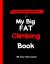My Big Fat Climbing Book : Complete Rock Climbing Workbook