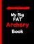 My Big Fat Archery Book : The Complete Archery Workbook