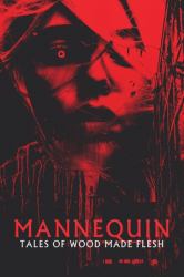 Mannequin : Tales of Wood Made Flesh