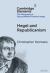 Hegel and Republicanism : Non-Domination, Economics, and Political Participation
