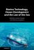 Marine Technology, Ocean Development and the Law of the Sea
