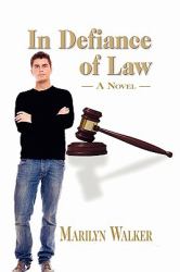 In Defiance of Law