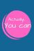 Actually, You Can : Motivational Notebook, Journal, Diary, Gift for Women, Girls, Notebook for You (110 Lined Pages, 6 X 9)
