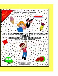 Development of Pre-School Skills : Desarrollo de Destrezas Pre-Escolares
