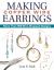 Making Copper Wire Earrings : More Than 150 Wire-Wrapped Designs