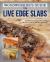 Woodworker's Guide to Live Edge Slabs : Transforming Trees into Tables, Benches, Cutting Boards, and More