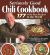 Seriously Good Chili Cookbook : 177 of the Best Recipes in the World