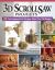 3D Scroll Saw Projects : 35 Fun Compound-Cut Projects, More Than 150 Patterns