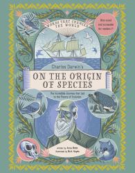 Charles Darwin's on the Origin of Species : The Incredible Journey That Led to the Theory of Evolution