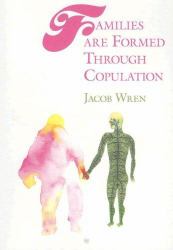 Families Are Formed Through Copulation
