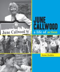 June Callwood : A Life of Action