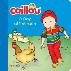 Caillou - A Day at the Farm
