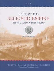 Coins of the Seleucid Empire in the Collection of Arthur Houghton